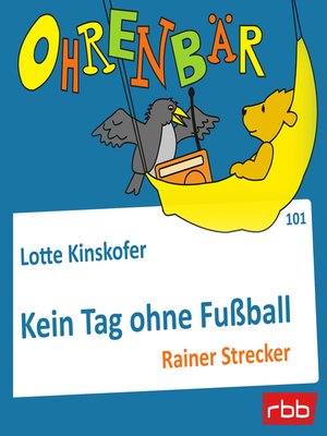 cover image of Ohrenbär--eine OHRENBÄR Geschichte, Folge 101
